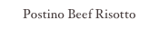 Postino Beef Risotto 